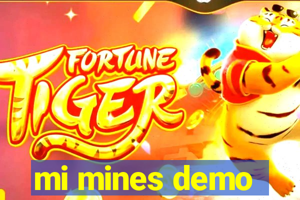 mi mines demo